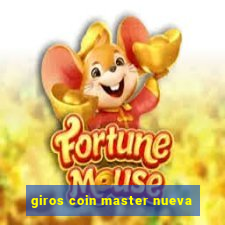 giros coin master nueva